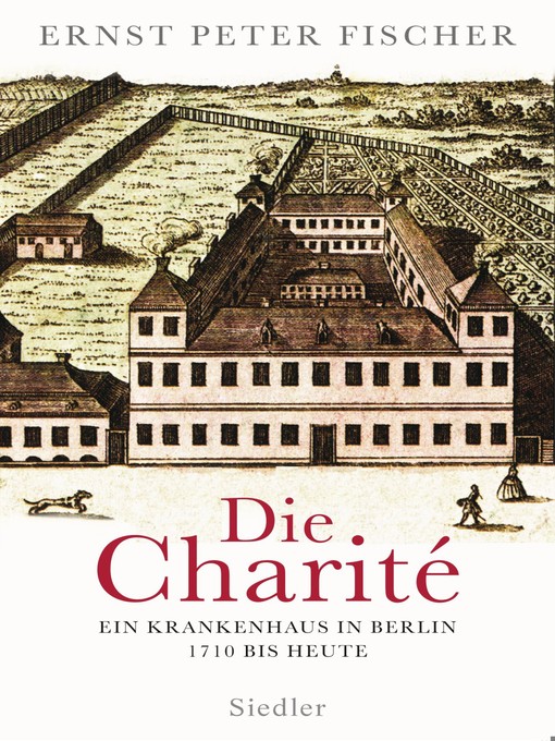 Upplýsingar um Die Charité eftir Ernst Peter Fischer - Biðlisti